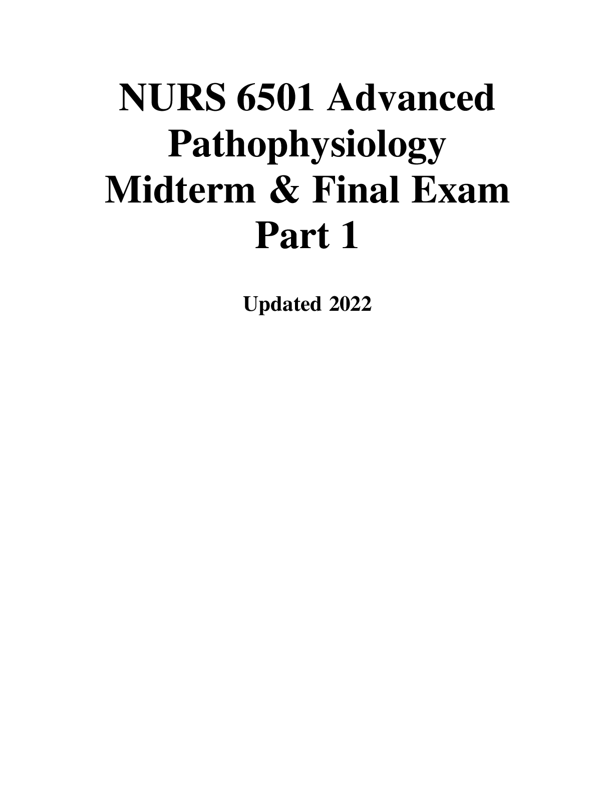 Preview image of NURS 6501 Advanced Pathophysiology Midterm & Final Exam Part 1 Updated 2022 document